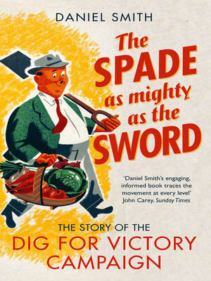 cover image of The Spade as Mighty as the Sword